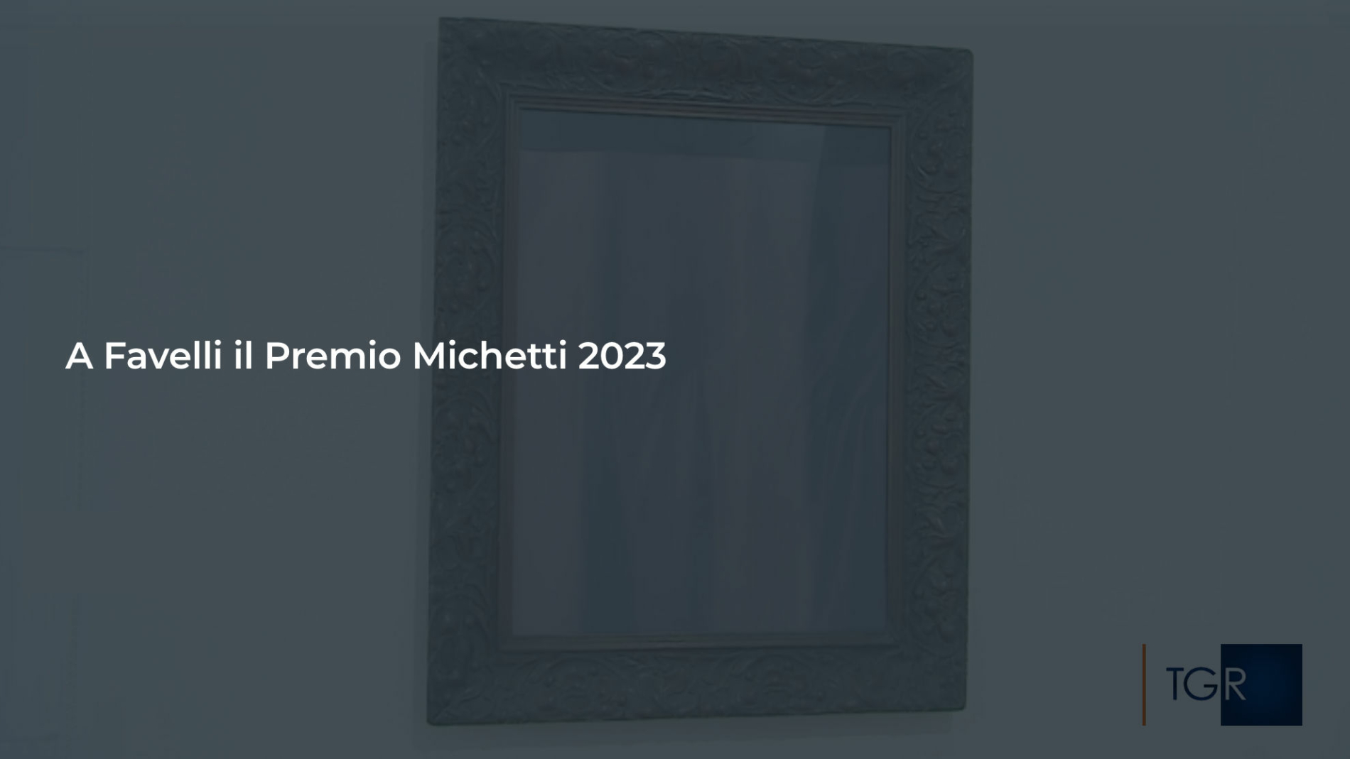 premio michetti tgr